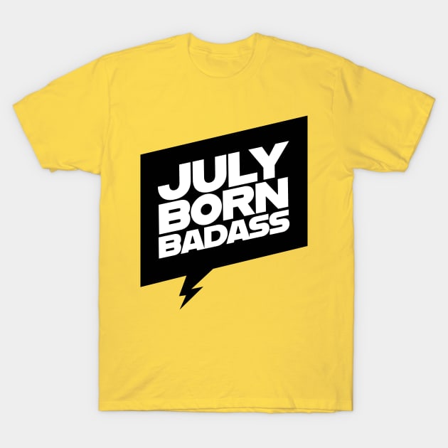 Born In July Birthday Gift T-Shirt by rakutenmallor